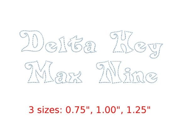 Delta Hey Max Nine: A Playful Embroidery Font