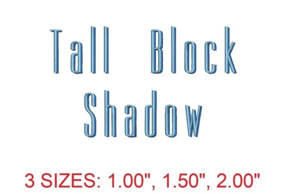 Tall Block Shadow Font: A Bold Embroidery Choice